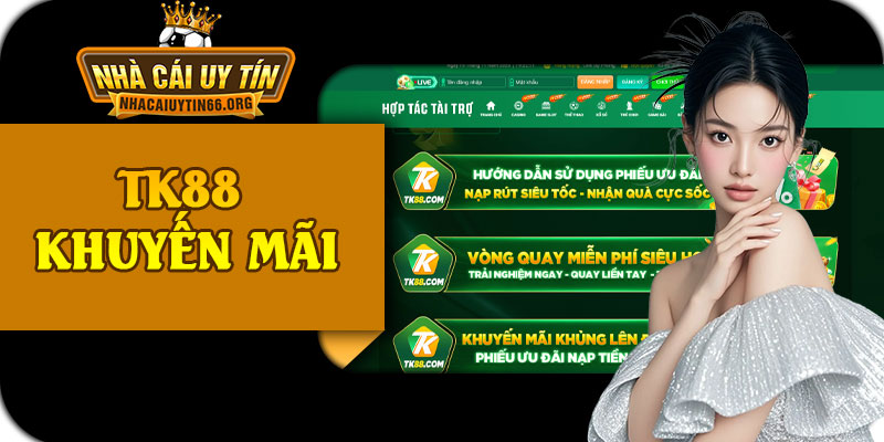 TK88 Khuyến Mãi